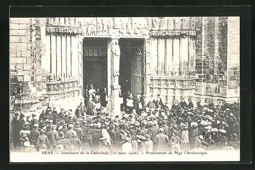 AK Sens, Protestation de Mgr l'Archeveque, la Cathedrale