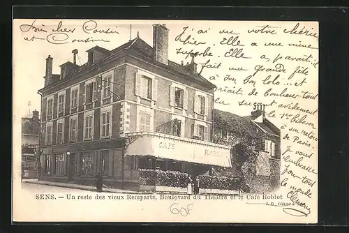 AK Sens, Un reste des vieux Remparts, Boulevard du Theatre et le Cafe Roblot