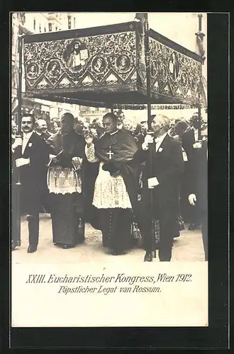 AK Wien, XXIII. Eucharistischer Kongress 1912, Päpstlicher Legat von Rossum