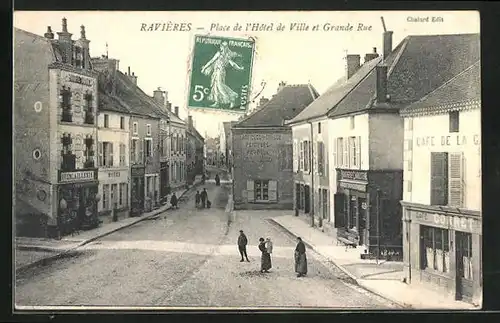AK Ravières, Place de l`Hotel de Ville et Grande Rue