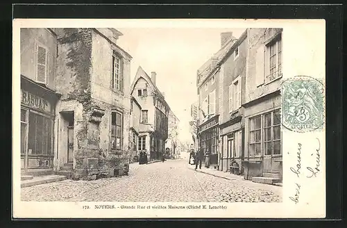 AK Noyers, Grande Rue et vieilles Maisons