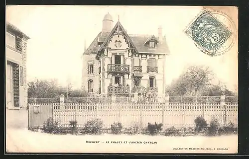 AK Michery, Le Chalet et l`ancien Chateau