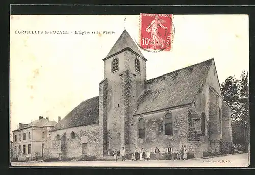 AK Égriselles-le-Bocage, L`Eglise et la Mairie