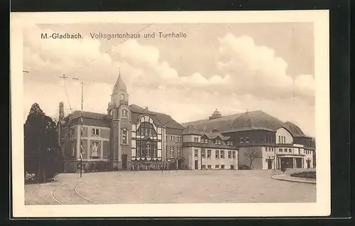 AK M.-Gladbach, Volksgartenhaus und Turnhalle