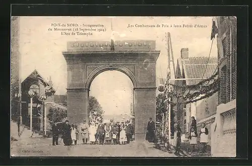 AK Poix-du-Nord, Inauguration du Monument 1924, L`Arc de Triomphe, Les Combattants de Poix à leurs Frères d`Armes