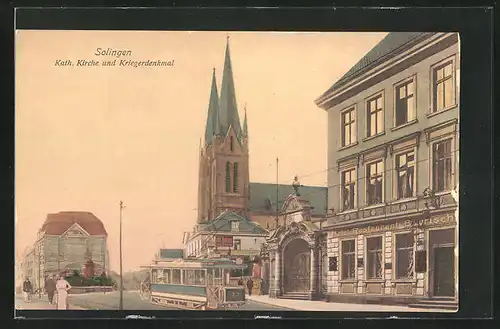 AK Solingen, Katholische Kirche und Gasthaus mit Kriegerdenkmal, Strassenbahn