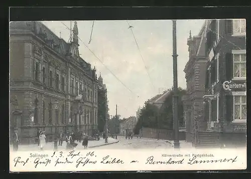 AK Solingen, Kölnerstrasse mit Gartenwirtschaft und Postgebäude