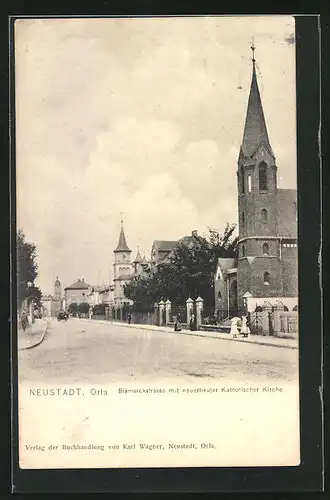 AK Neustadt / Orla, Bismarckstrasse mit neuerbauter Katholischer Kirche