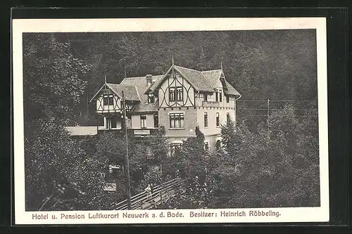 AK Neuwerk a. d. Bode, Hotel und Pension von Heinrich Röbbeling