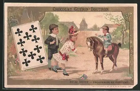 Sammelbild Chocolat Guérin-Boutron, Dix de Tréfle, Prospérité et Fortune, KKreuz-Karte, Mädchen auf einem Pony