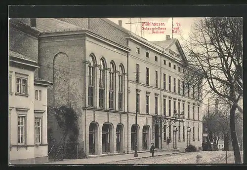AK Mühlhausen / Thüringen, Gasthaus Berliner Hof mit Schauspielhaus