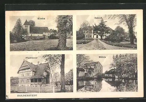 AK Holdenstedt, Schloss, Mühle, Kirche, Pfarrhaus