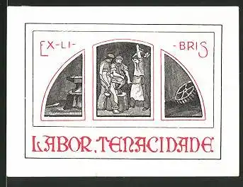 Exlibris Labor Tenacidade, Schmied