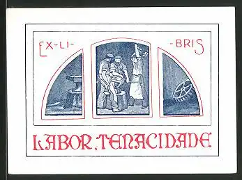 Exlibris Labor Tenacidade, Schmied