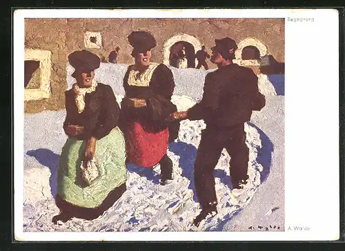 Künstler-AK sign. Alfred Walde: Begegnung, Mann trifft zwei Frauen im Schnee
