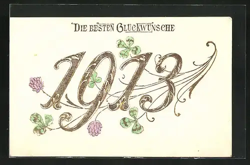 Präge-AK Beste Glückwünsche mit Jahreszahl 1913