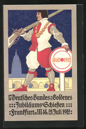 AK Frankfurt a. M., 17. Deutsches Bundes- u. Goldenes Jubiläums-Schiessen 1912, Historischer Soldat m. Gewehr