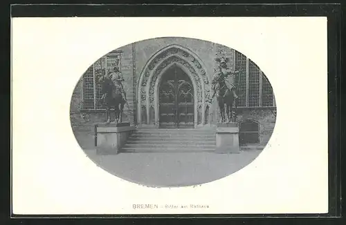 Präge-AK Bremen, Ritter am Rathaus