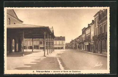 AK Trie-sur-Baise, Auvents et Route de Castelnau
