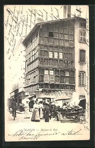 AK Macon, Maison de Bois