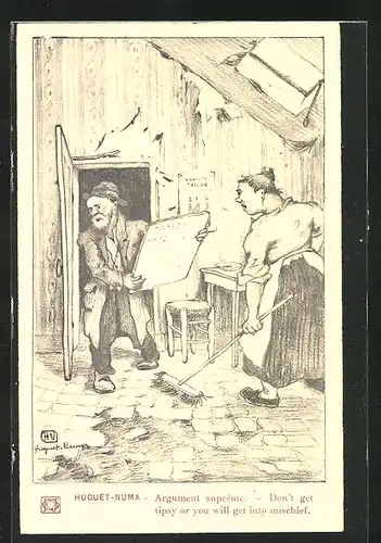 Künstler-AK sign.: Huguet-Numa, Argument Supreme, Don`t get tipsy or you will get into mischief
