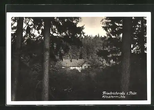 AK Friedrichroda /Thürg., Blick zur Klostermühle