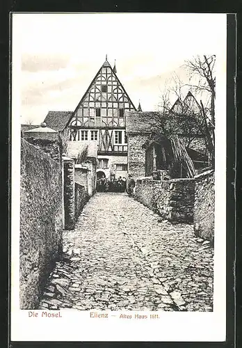 AK Ellenz, Kopfsteinpflaster vor einem alten haus aus dem Jahr 1611