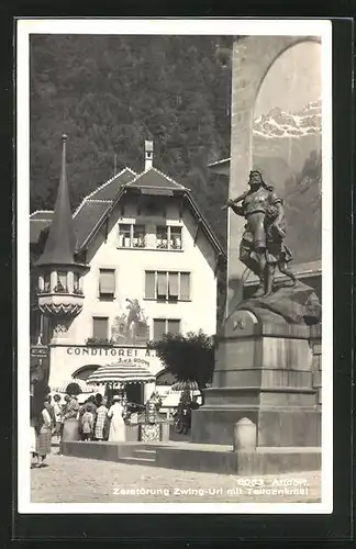 AK Altdorf, Zerstörung Zwing-Url mit Telldenkmal