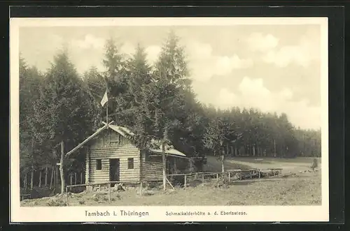 AK Tambach i. Th., Schmalkaldenhütte a. d. Ebertswiese