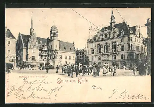 AK Halle, Rathaus mit Gasthaus Ratskeller und Geschäften