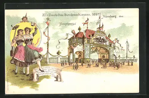 Lithographie Nürnberg, XII. Dt. Bundesschiessen 1897, Schützenverein, Schützenfest, Hauptportal, Frauen in Trachten