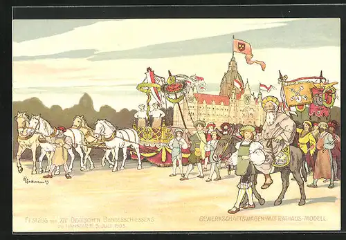 AK Hannover, Festzug des XIV. Dt. Bundesschiessens 1903, Gewerkschaftswagen mit Rathaus-Modell, Schützenverein