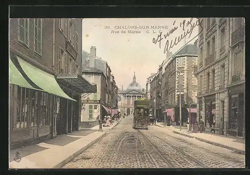 AK Châlons-sur-Marne, Rue de Marne, Strassenpartie mit Strassenbahn