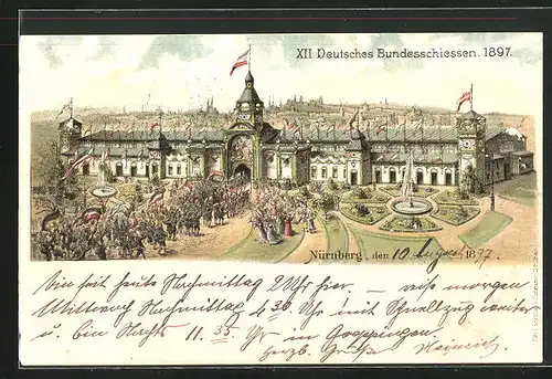 Lithographie Nürnberg, XII. Deutsches Bundesschiessen 1897, Festhalle und Schützend
