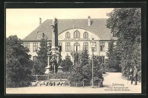 AK Schleswig, Königl. Amtsgericht mit Reventlow-Besseler-Denkmal