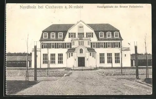 AK Nordholz b. Cuxhaven, Hauptgebäude des Bremer Ferienheims