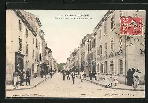 AK Lunéville, Rue des Bosquets, Strassenpartie
