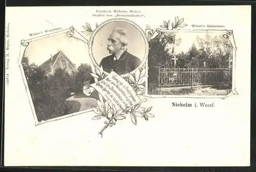 AK Nieheim in Westfalen, Porträt Friedrich Wilhelm Weber mit Wohnhaus und Grabstätte des Dichters