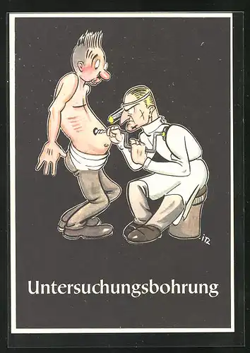 Künstler-AK sign. H. Moritz: Lustige Gezähekiste - 48 bergmännische Begriffe, Bild 2, Untersuchungsbohrung