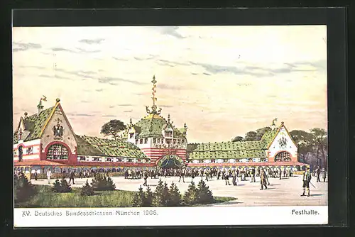 Künstler-AK München, XV. Deutsches Bundesschiessen 1906, Festhalle