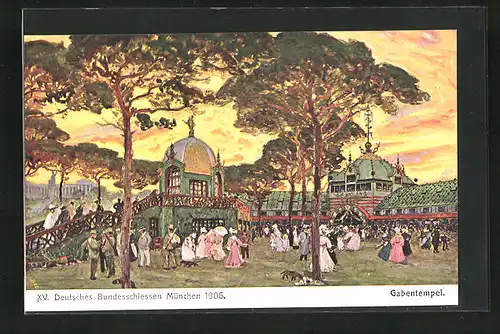 Künstler-AK München, XV. Deutsches Bundesschiessen 1906, Gabentempel