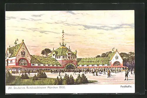 Künstler-AK München, XV. Deutsches Bundesschiessen 1906, Festhalle