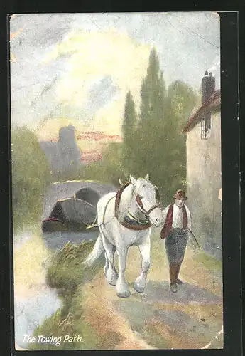 AK The Towing Path, Mann mit Pferd beim Treideln
