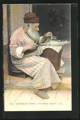 AK Scènes et Types, Un Artisan indigène, arabischer Handwerker