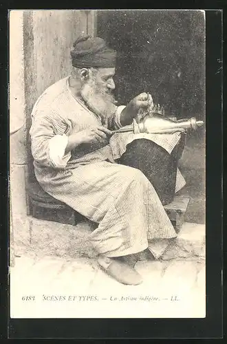 AK Scènes et Types, Un Artisan indigène, arabischer Handwerker