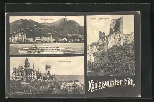 AK Königswinter am Rhein, Ruine Drachenfels, Ortsansicht mit Dampfer, Drachenburg