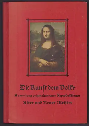 Sammelalbum 48 Bilder, Die Kunst dem Volke, Alter und Neuer Meister, Dürer, Holbein, A. v. Dyck, Rubens, Rembrandt, Goya