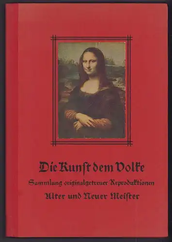 Sammelalbum 48 Bilder, Die Kunst dem Volke, Alter und Neuer Meister, A. Dürer, Hans Holbein, Anton v. Dyck, Rembrandt