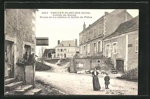 AK Thevet-St-Julien, Entrée du Bourg, Route de la Châtre et Ecole de Filles