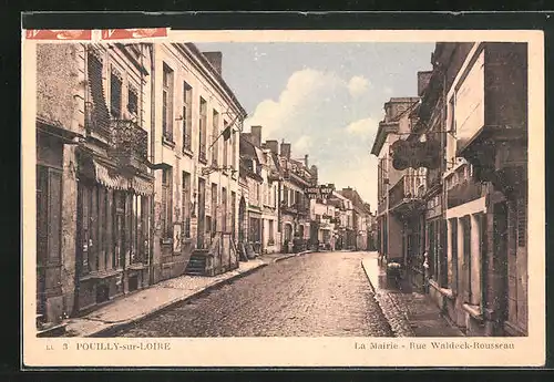 AK Pouilly-sur-Loire, La Mairie, Rue Waldeck-Rousseau
